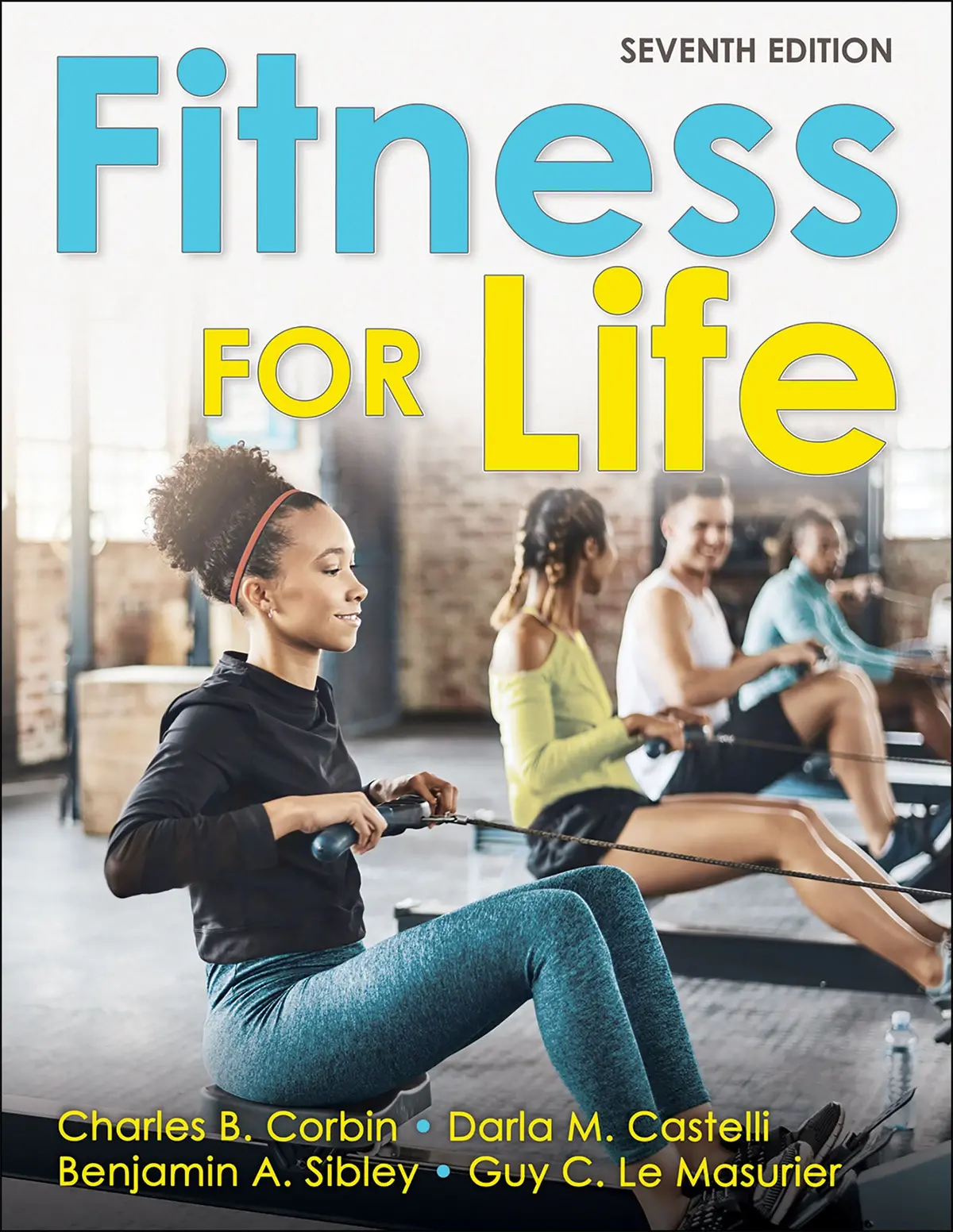 Fitness For Life, Seventh Edition 1