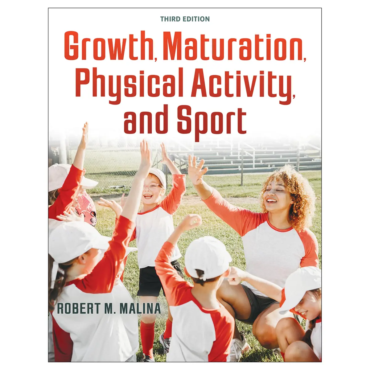 Growth, Maturation, Physical Activity, And Sport 3Rd Edition Epub 1