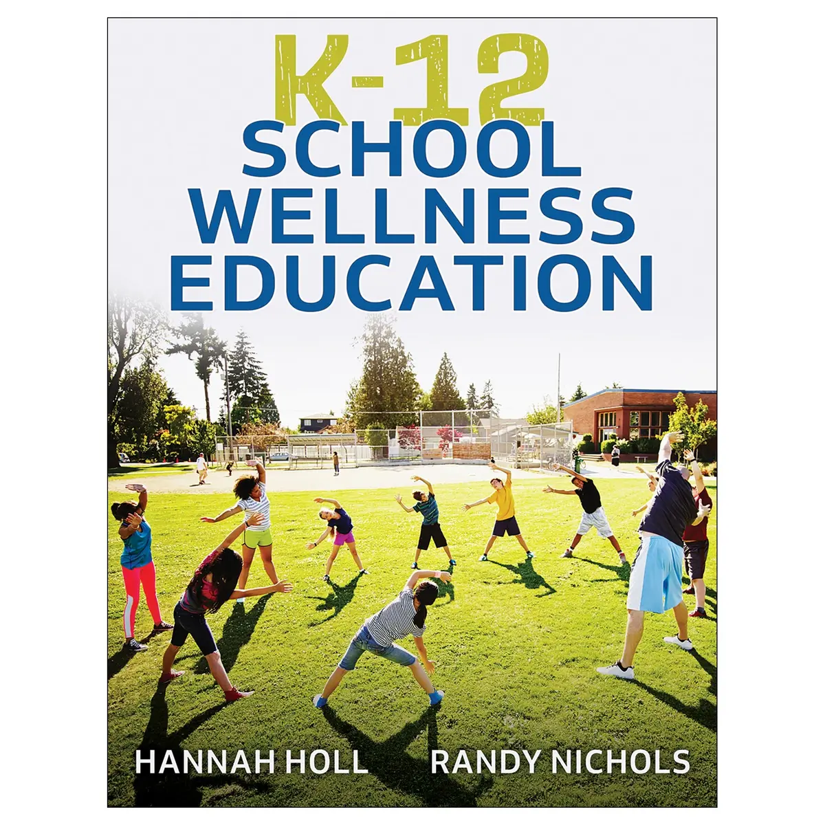 K-12 School Wellness Education 1