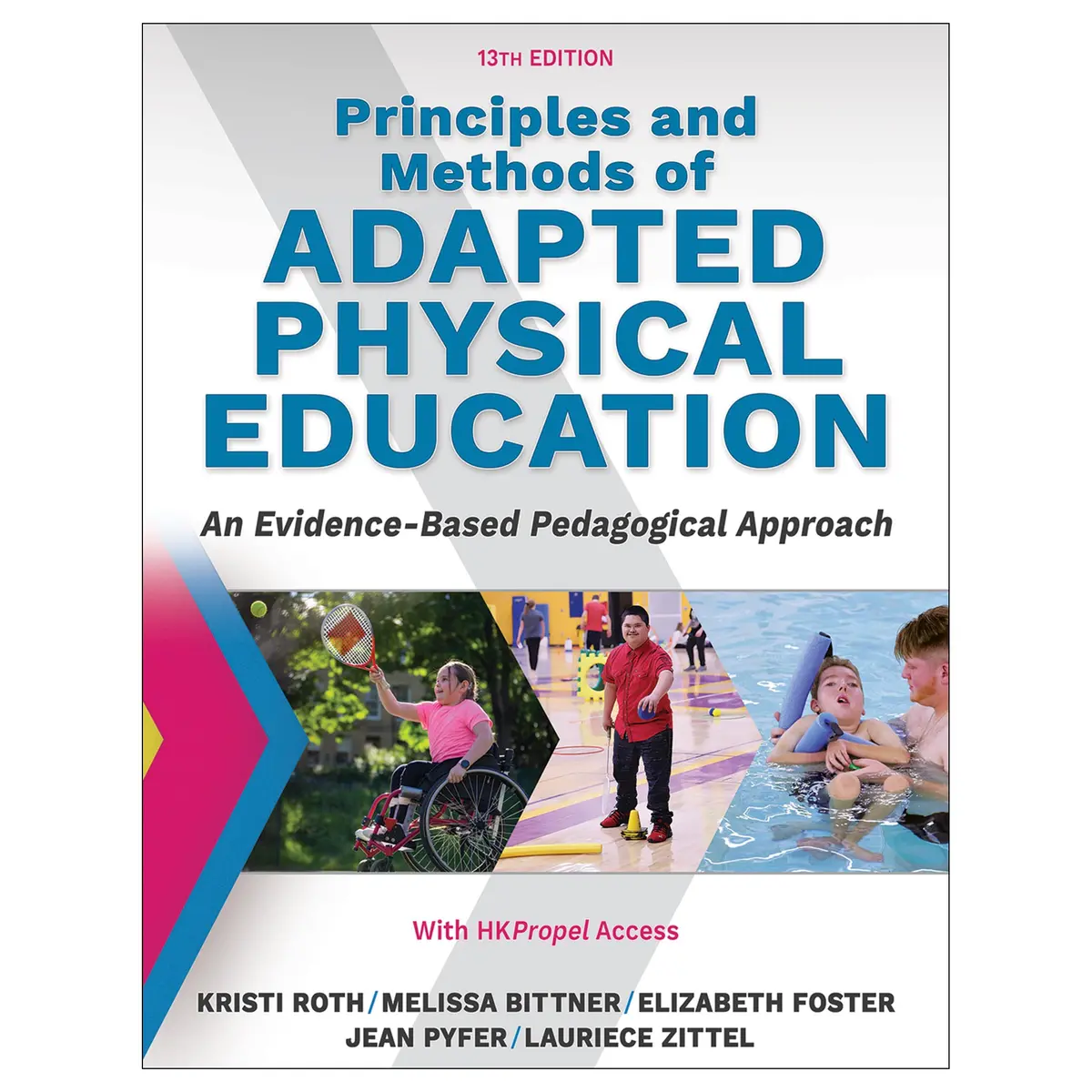 Principles And Methods Of Adapted Physical Education 13Th Edition 1