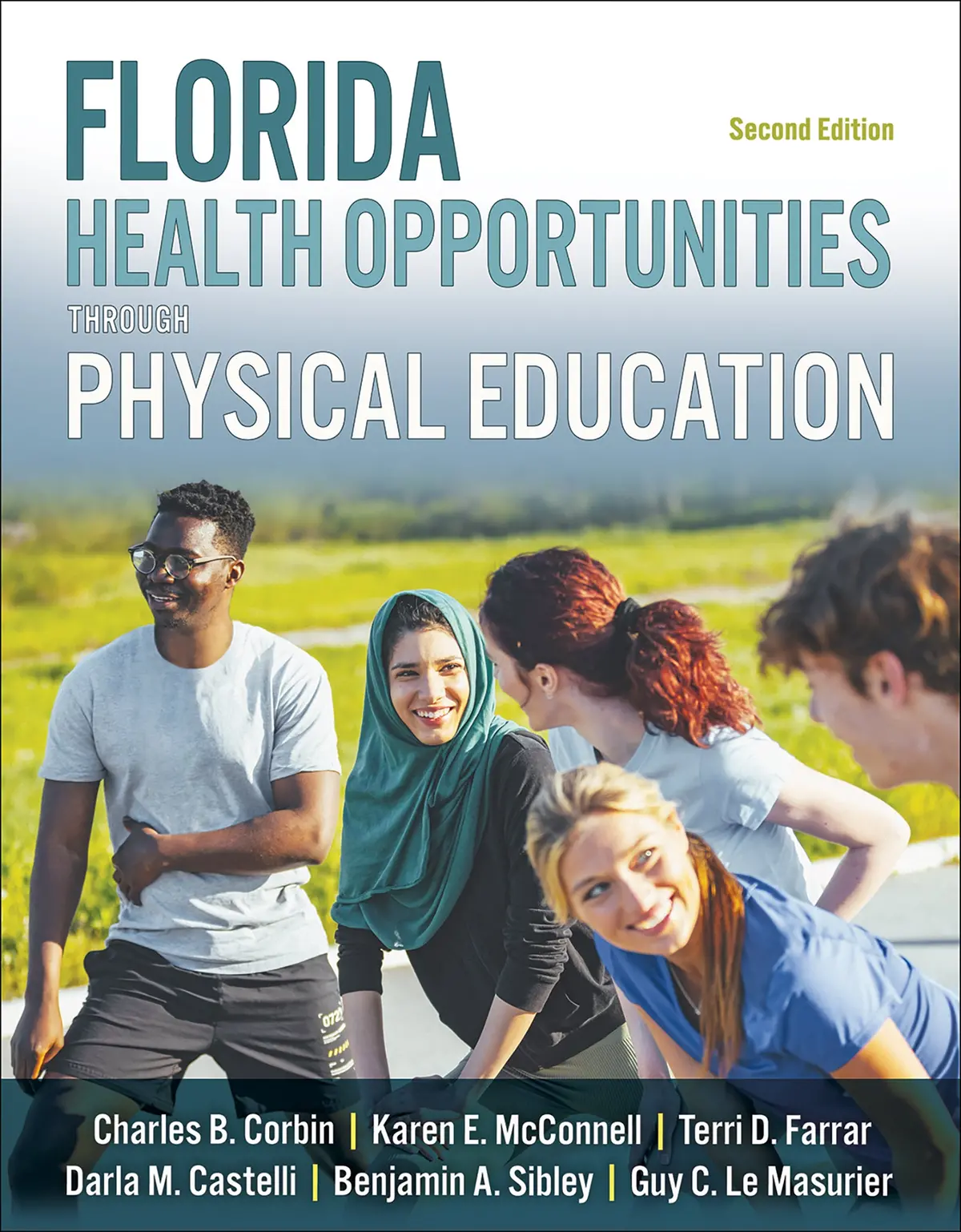 Florida Health Opportunities Through Physical Education, Second Edition 1