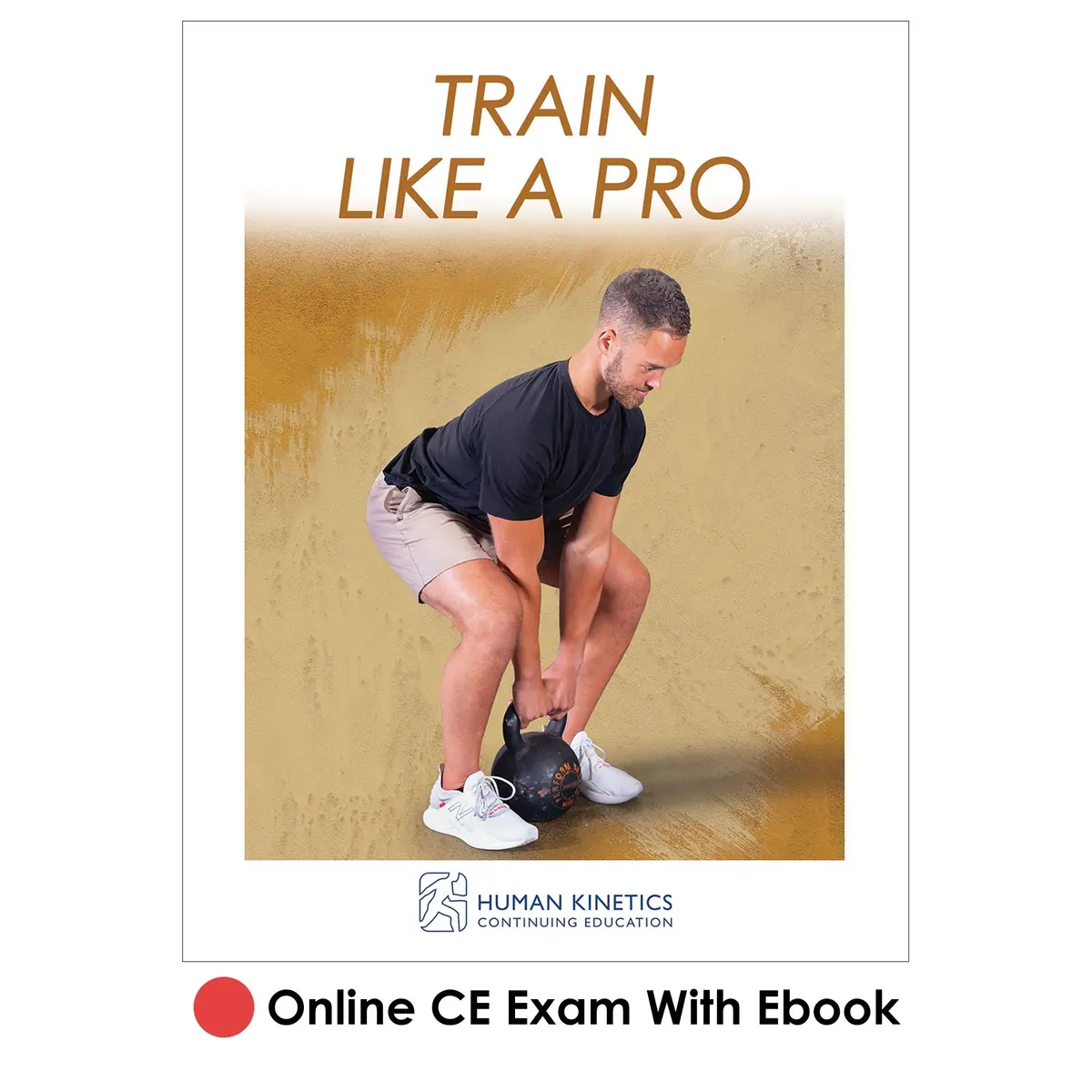 Train Like A Pro Online Ce Exam With Ebook 1