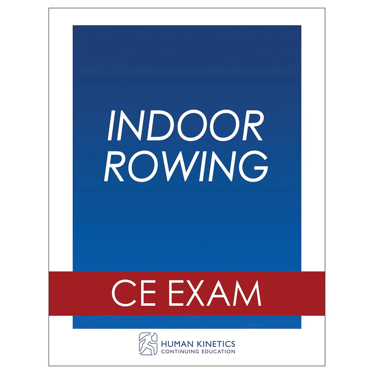 Indoor Rowing Online Ce Exam Without Book 1