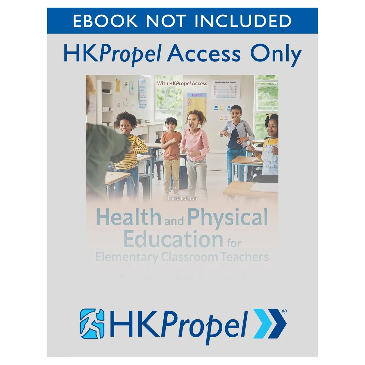 Health And Physical Education For Elementary Classroom Teachers 3Rd Edition Hkpropel Access-Ebook Not Included 1