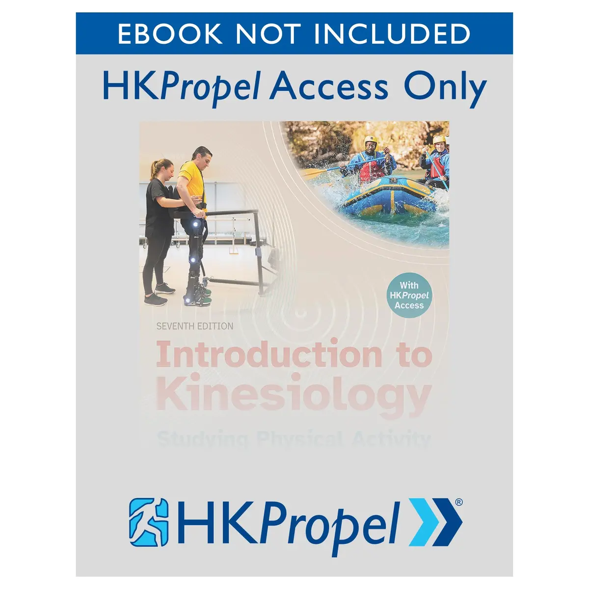 Introduction To Kinesiology 7Th Edition Hkpropel Access-Ebook Not Included 1