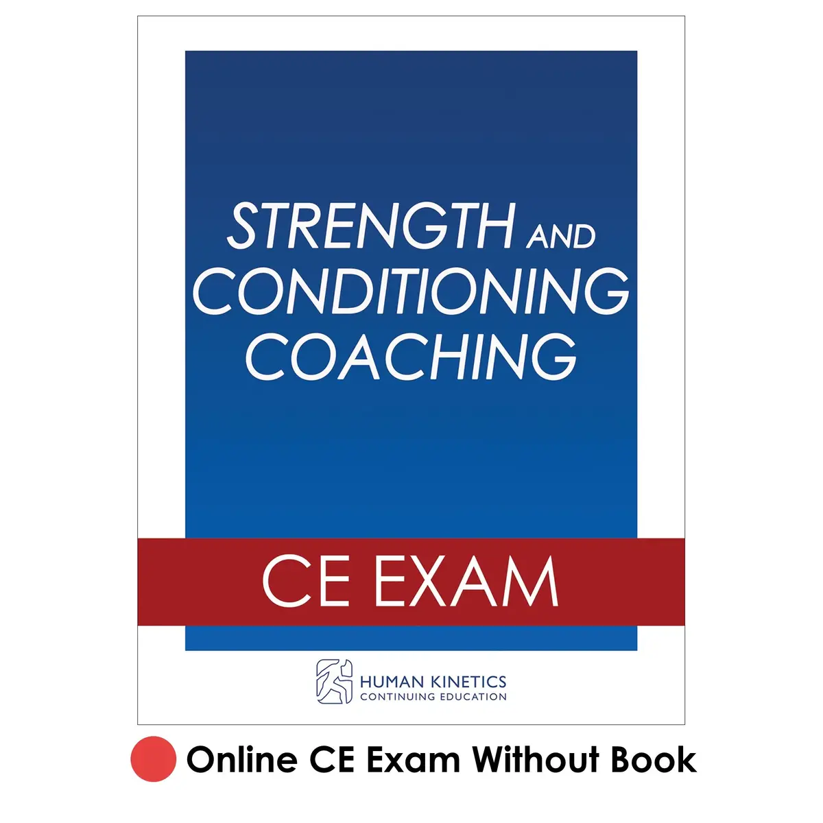 Strength And Conditioning Coaching Online Ce Exam Without Book 1