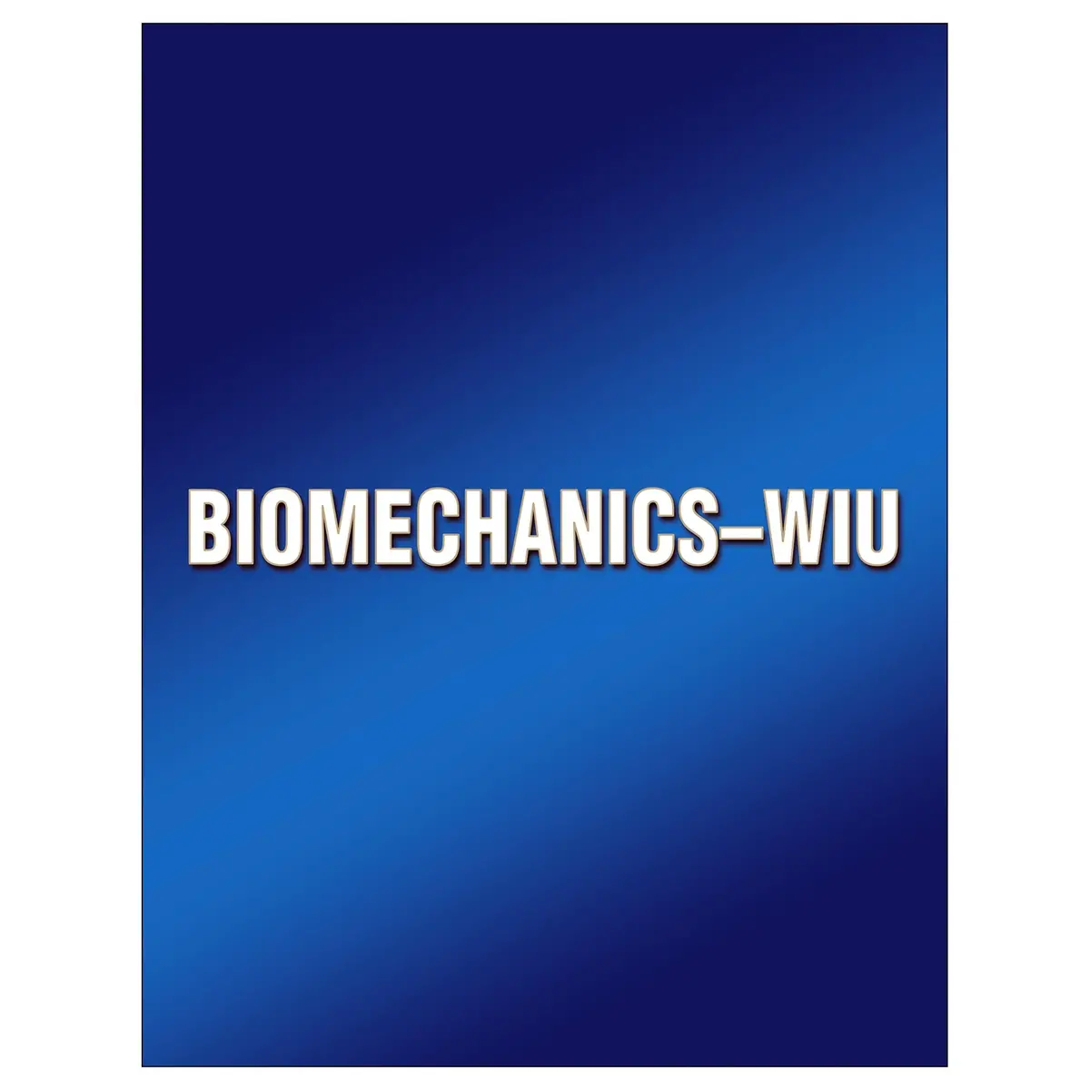 Biomechanics-Wiu 1