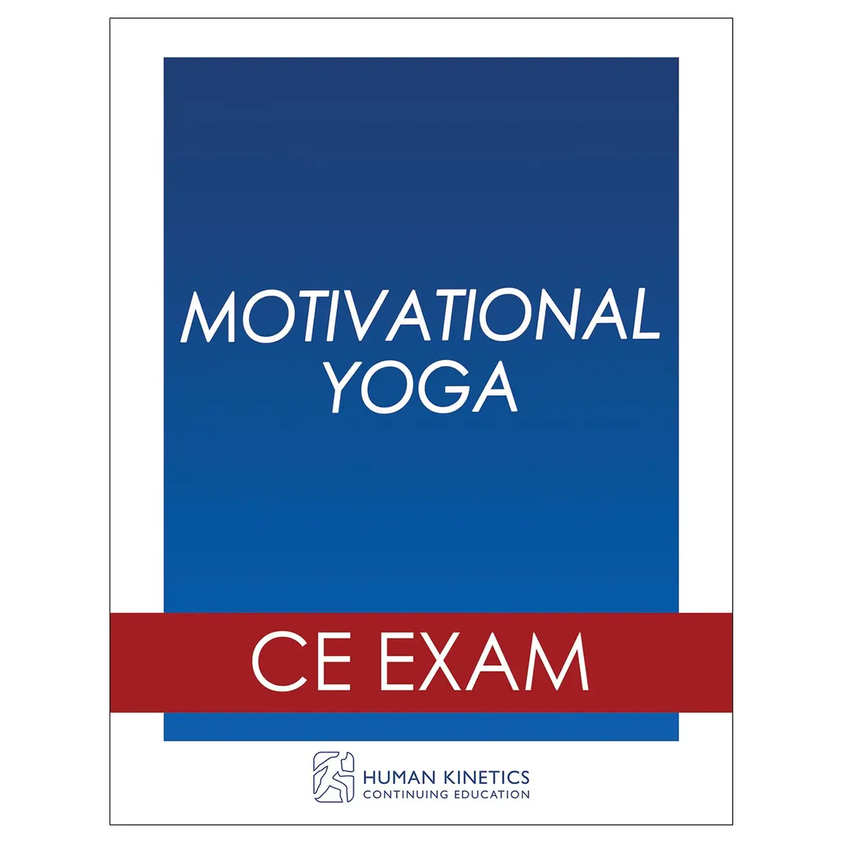 Motivational Yoga Online Ce Exam Without Book 1