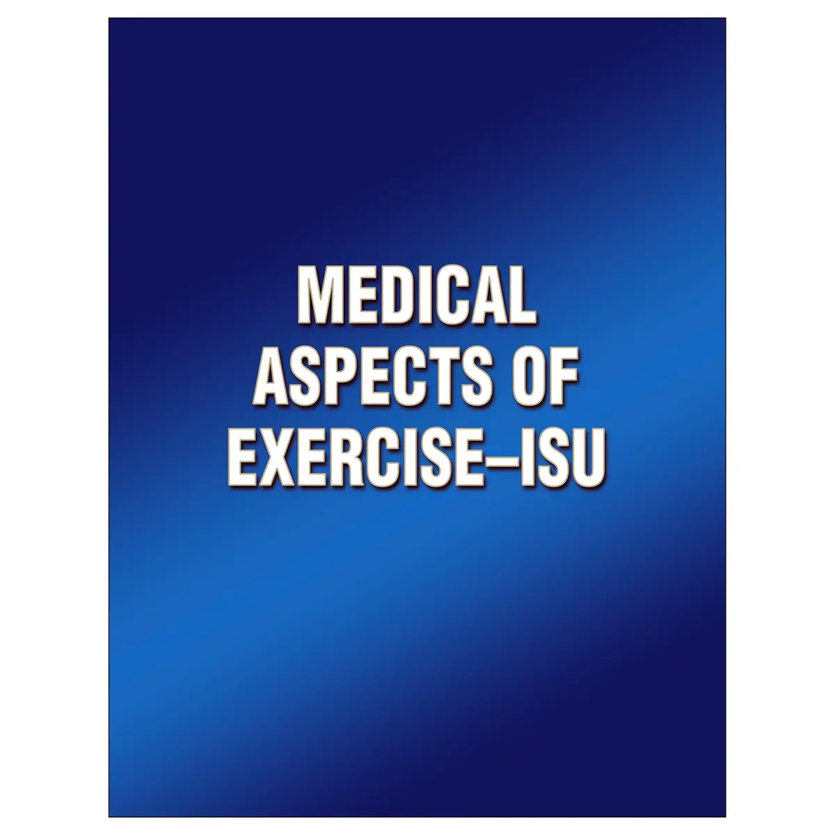 Medical Aspects Of Exercise-Isu 1