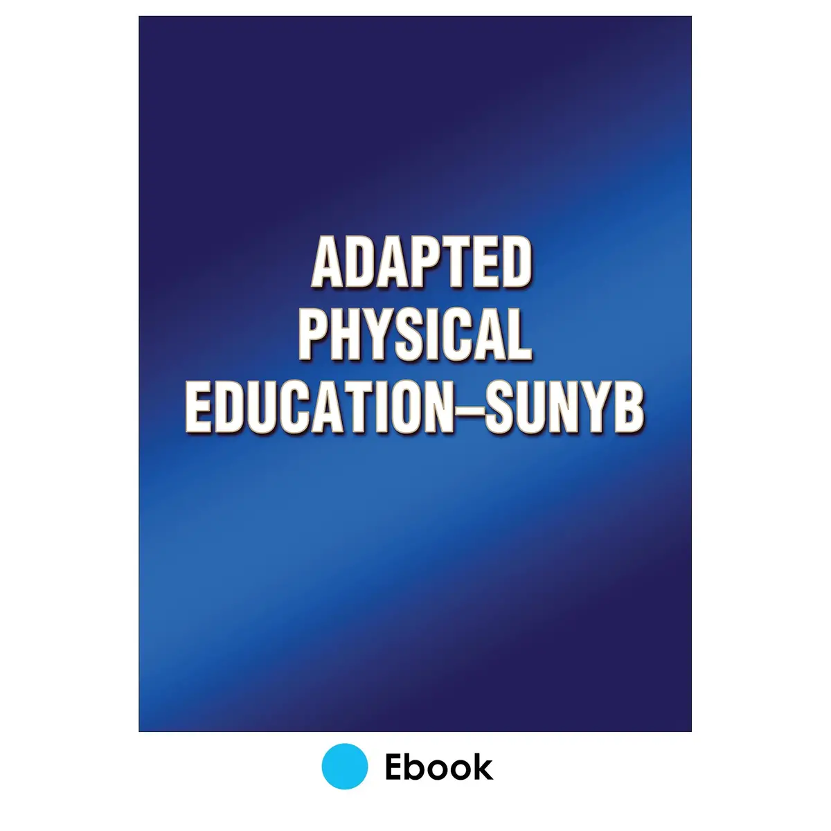 Adapted Physical Education-Sunyb 1