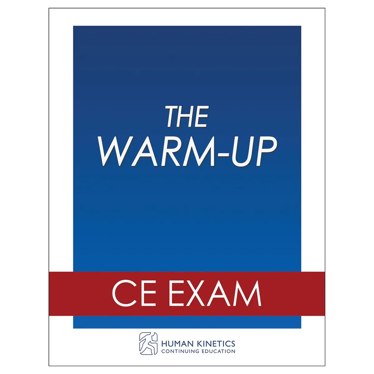 The Warm-Up Online Ce Exam Without Book 1