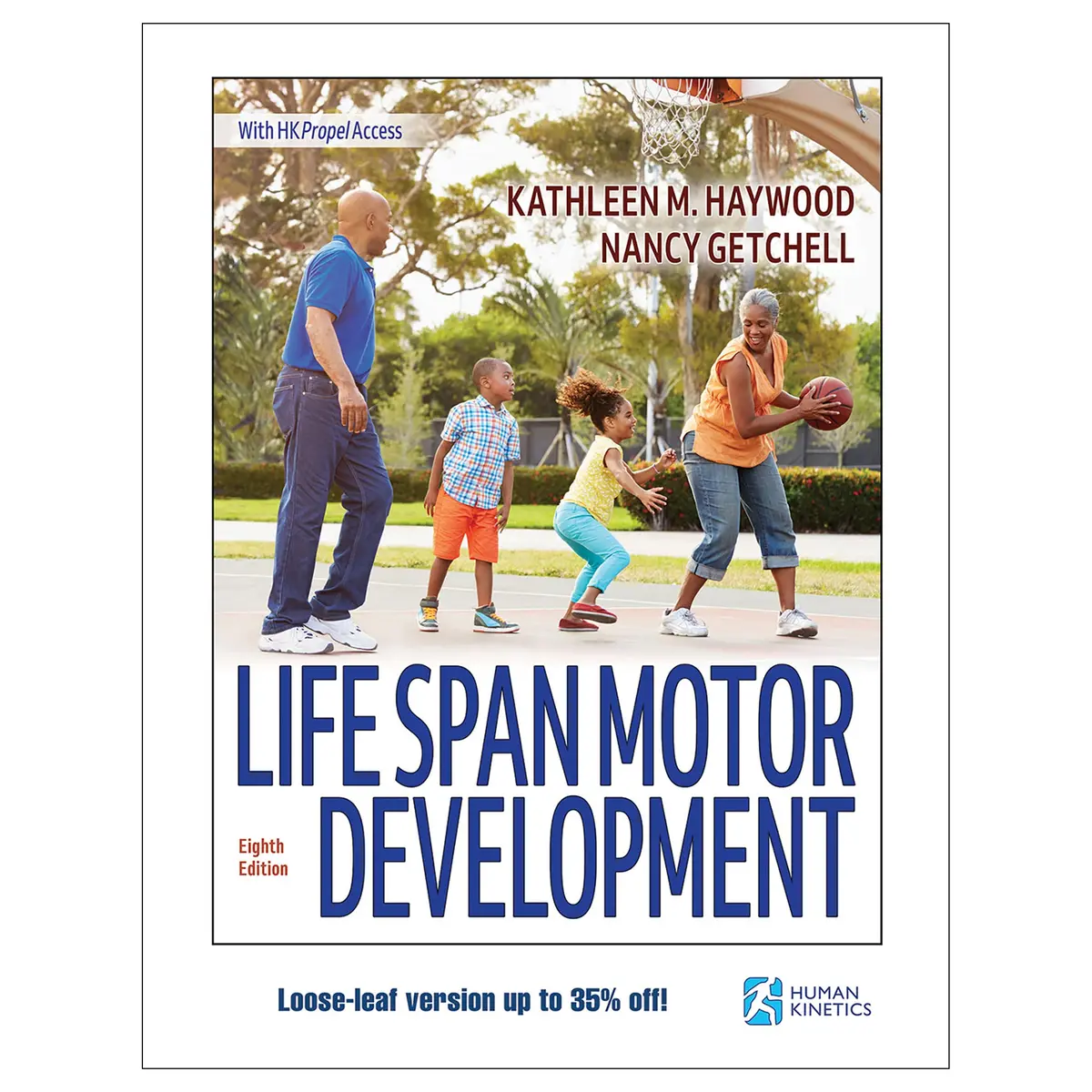 Life Span Motor Development 8Th Edition With Hkpropel Access Loose-Leaf Edition 1