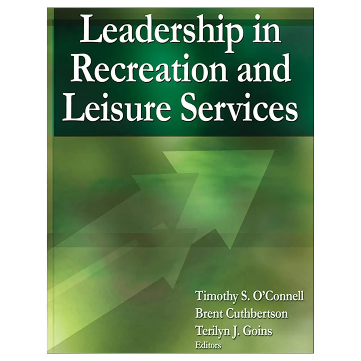 Leadership In Recreation And Leisure Services 1