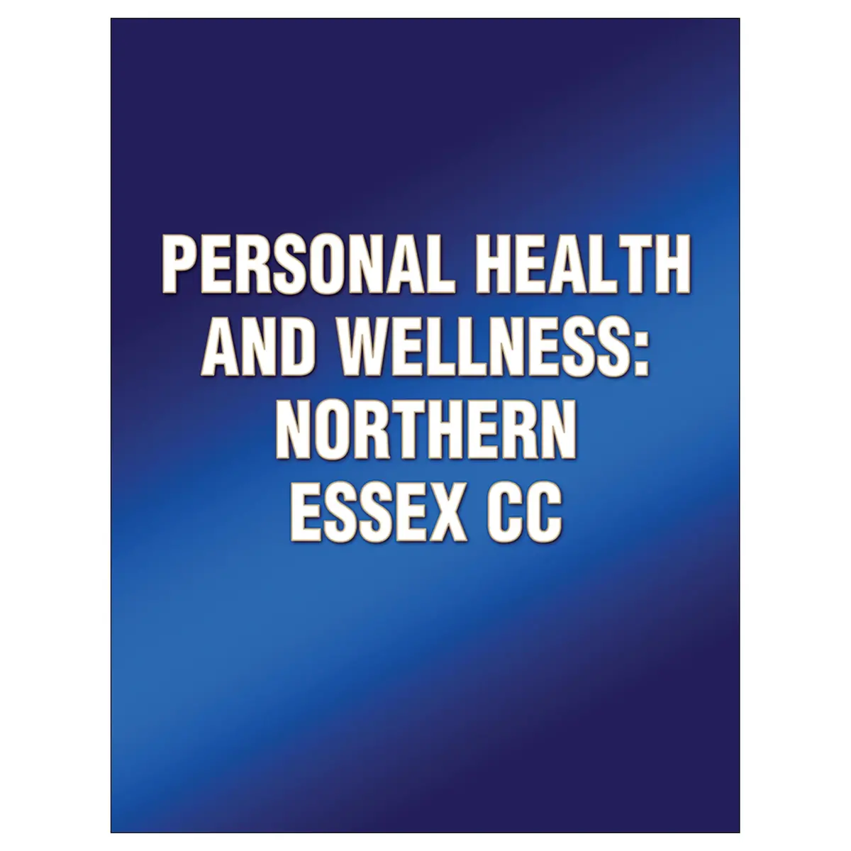 Personal Health And Wellness: Northern Essex Cc 1
