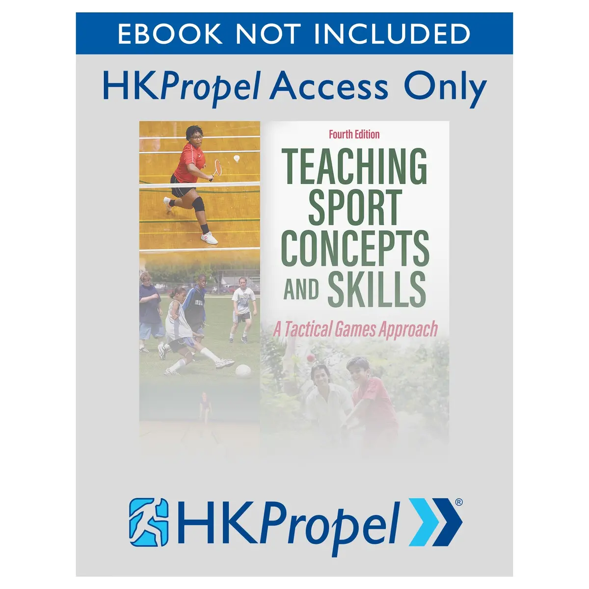 Teaching Sport Concepts And Skills 4Th Edition Hkpropel Access-Ebook Not Included 1