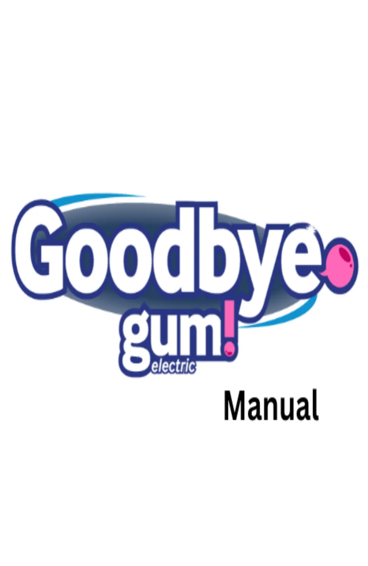 Goodbye Gum Electric Manual 1