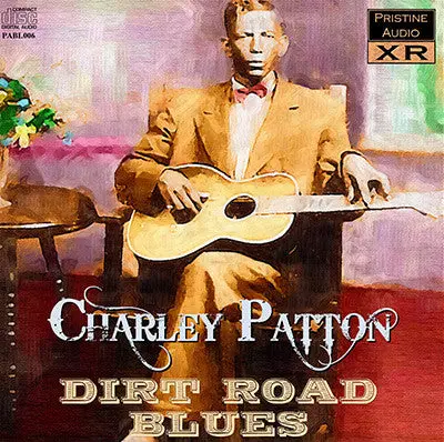 Charley Patton Dirt Road Blues - Pabl006 1
