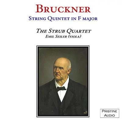 Strub Quartet Bruckner: String Quintet (1939) - Pacm006 1