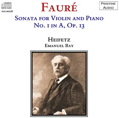 Heifetz & Bay Fauré: Violin Sonata No. 1 (1936) - Pacm026 1