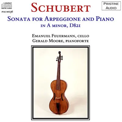 Feuermann & Moore Schubert: Arpeggione Sonata (1937) - Pacm036 - Cd 1