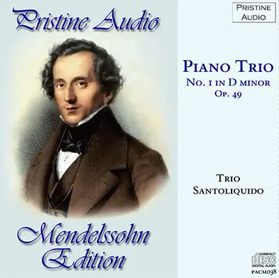 Trio Santoliquido Mendelssohn: Piano Trio No. 1 (1953) - Pacm038 - Cd 1