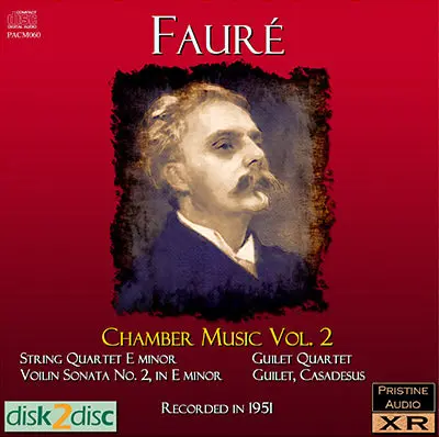 Guilet Quartet Et Al Fauré: Chamber Music, Vol. 2 (1951/2) - Pacm060 - Cd 1