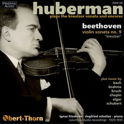 Huberman Beethoven: 'Kreutzer' Sonata; Encores (1929-35) - Pacm102 1