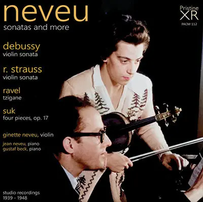 Neveu Sonatas & More: Debussy, R. Strauss, Suk, Ravel Et Al (1939-1948) - Pacm112 1
