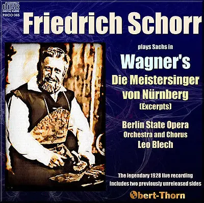 Schorr Wagner: Die Meistersinger Von Nürnberg (Excerpts) (1928) - Paco065 - Cd 1