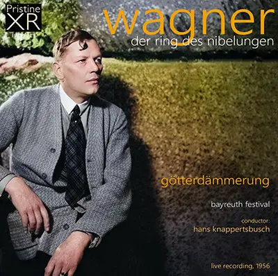 Knappertsbusch The 1956 Wagner Ring: 4. Götterdämmerung (Bayreuth, 1956) - Paco213 1