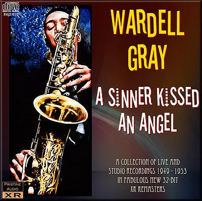 Wardell Gray A Sinner Kissed An Angel (1949-53) - Pajz010 1