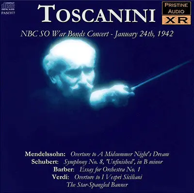 Toscanini War Bonds Concert: Mendelssohn, Schubert, Barber, Verdi (1942) - Pasc077 1