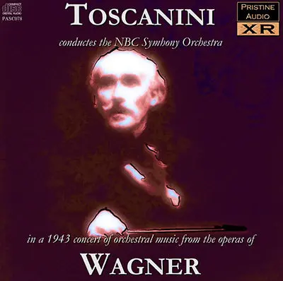 Toscanini Wagner: Orchestral Music (1943) - Pasc078 - Cd 1