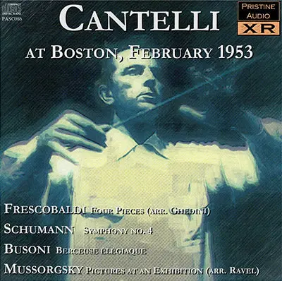 Cantelli In Boston: Frescobaldi, Schumann, Busoni, Mussorgsky (1953) - Pasc086 - Cd 1