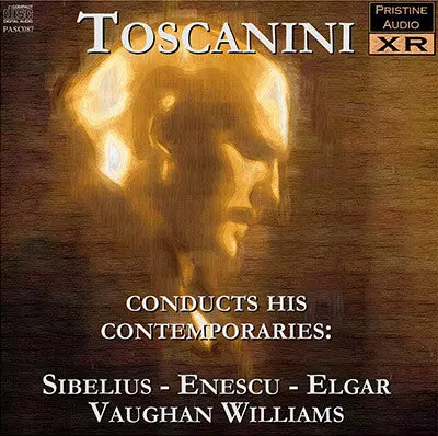 Toscanini Conducts His Contemporaries: Sibelius, Enescu, Elgar, Vaughan Williams (1940/45) - Pasc087 1