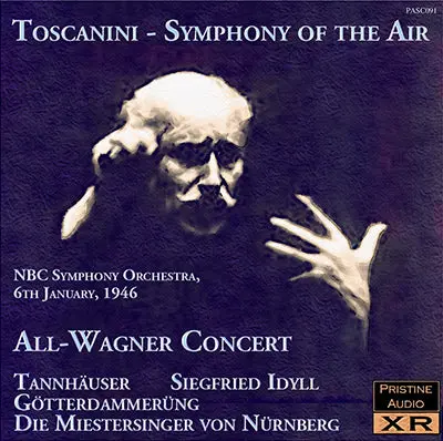 Toscanini Symphony Of The Air: All-Wagner Programme (1946) - Pasc091 - Cd 1