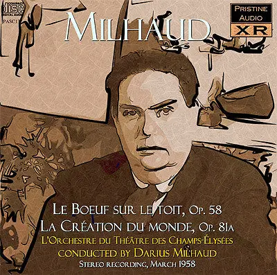Milhaud Conducts Milhaud: Le Boeuf Sur Le Toit, La Création Du Monde (1958) - Pasc137 1