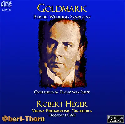 Heger Goldmark: Rustic Wedding Symphony (1929) - Pasc146 - Cd 1