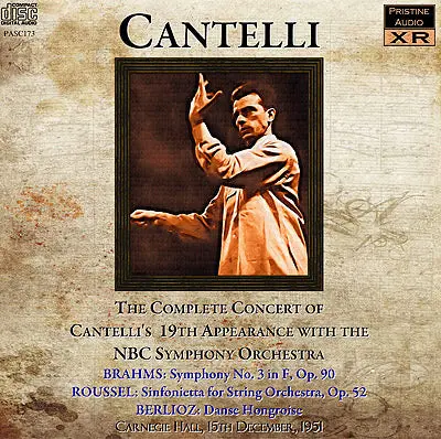 Cantelli Nbc Concert No. 19: Brahms, Roussel, Berlioz (1951) - Pasc173 - Cd 1