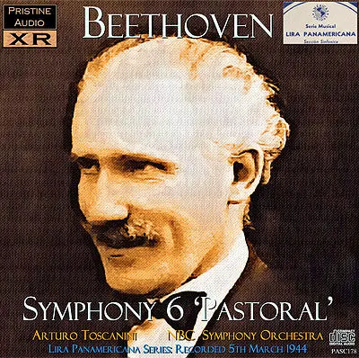 Toscanini Lira Panamericana Beethoven Series: Symphony 6 'Pastoral' (1944) - Pasc178 1