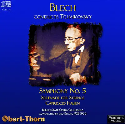 Blech Tchaikovsky: Symphony No. 5, Serenade For Strings, Capriccio Italien (1928-30) - Pasc181 - Cd 1