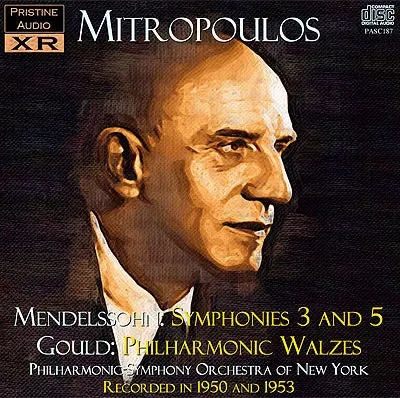 Mitropoulos Mendelssohn: Symphonies 3 & 5; Gould: Philharmonic Waltzes (1950/53) - Pasc187 - Cd 1