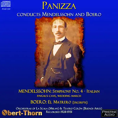 Panizza Conducts Mendelssohn And Boero (1928-31) - Pasc189 - Cd 1