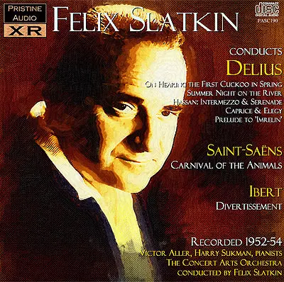 Slatkin Conducts Delius, Saint Saëns, Ibert (1952-54) - Pasc190 1