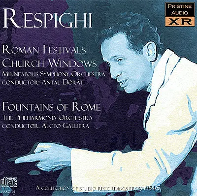 Doráti & Galliera Respighi: Orchestral Music (1954/55) - Pasc194 - Cd 1