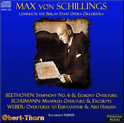 Schillings Conducts Beethoven, Schumann And Weber (1928/29) - Pasc228 1