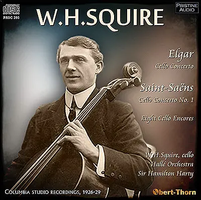 W. H. Squire Plays Elgar And Saint-Saëns Cello Concertos (1926-29) - Pasc393 - Cd 1