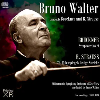 Walter Conducts Bruckner & R. Strauss (1953/54) - Pasc446 - Cd 1