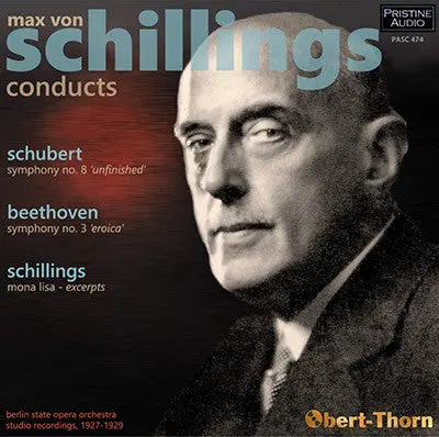 Schillings Conducts Beethoven, Schubert, Schillings (1927-29) - Pasc474 1