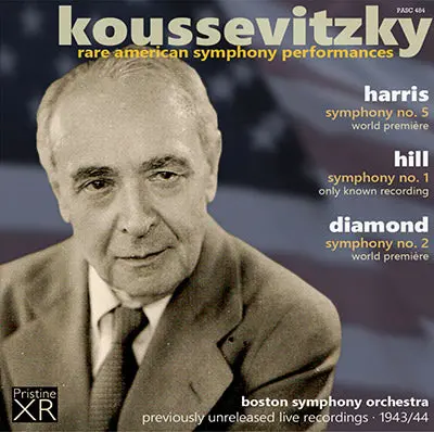 Koussevitzky Rare American Symphony Performances: Harris, Hill, Diamond (1943/44) - Pasc484 - Cd 1